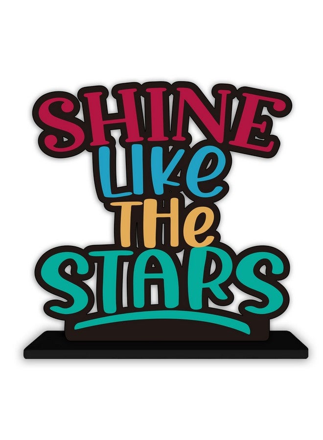 Artvibes Wooden Idols and Figurine Shine Like The Stars Inspirational Quotes Table Decor for Office Desk Showpiece Home Decoration, Livingroom | Modern Gifting Item (SP_1164), Inspirational - Image 2