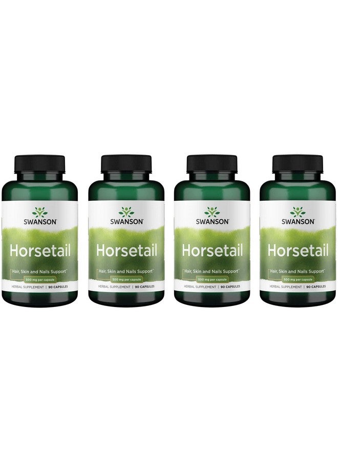 Swanson Horsetail - Herbal Supplement Supporting Healthy Hair, Skin & Nails - Natural Ingredients for Bone Health & Urinary Tract Support - (90 Capsules, 500mg Each) (4 Pack)