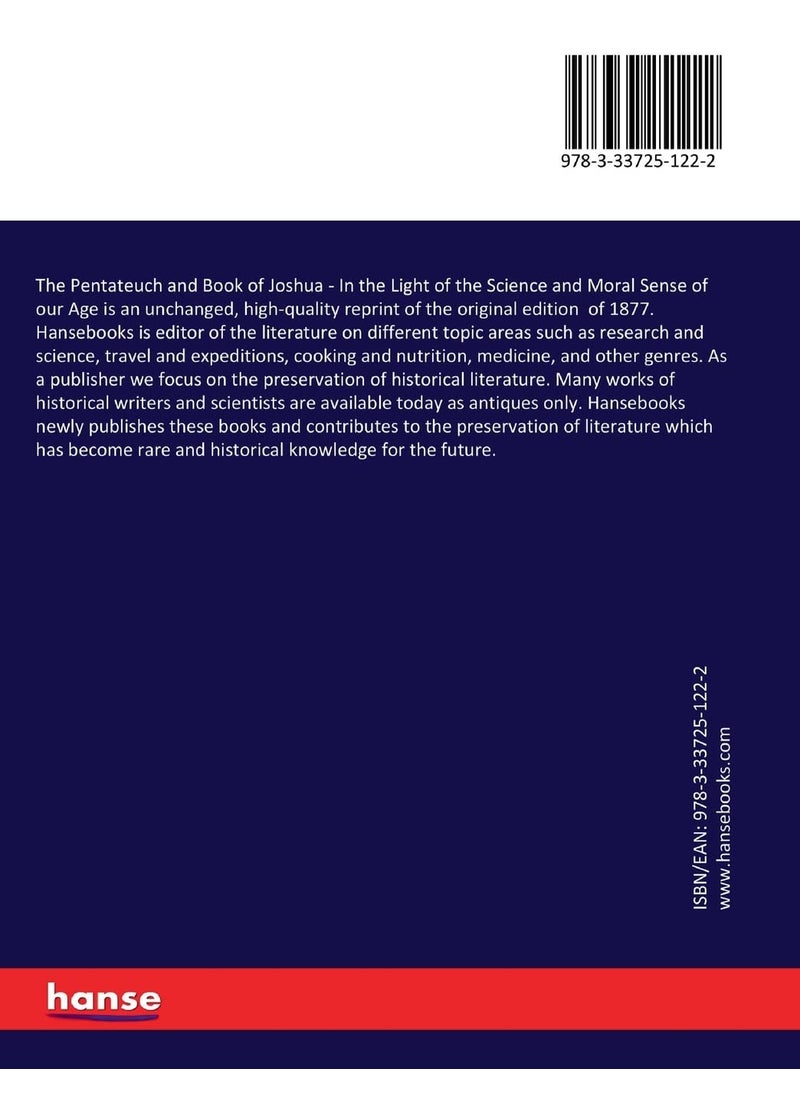 The Pentateuch and Book of Joshua: In the Light of the Science and Moral Sense of our Age  - Image 2