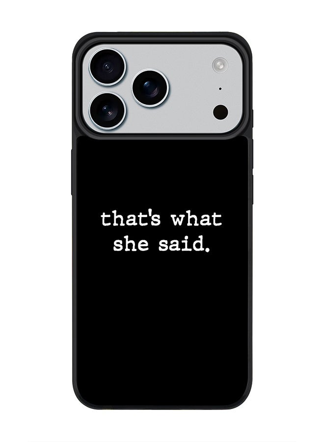 Stylizedd iPhone 17 Pro Max Case, [Compatible with MagSafe] Slim Magnetic cover Phone Case iPhone 17 Pro Max -That’s what she said - Image 1