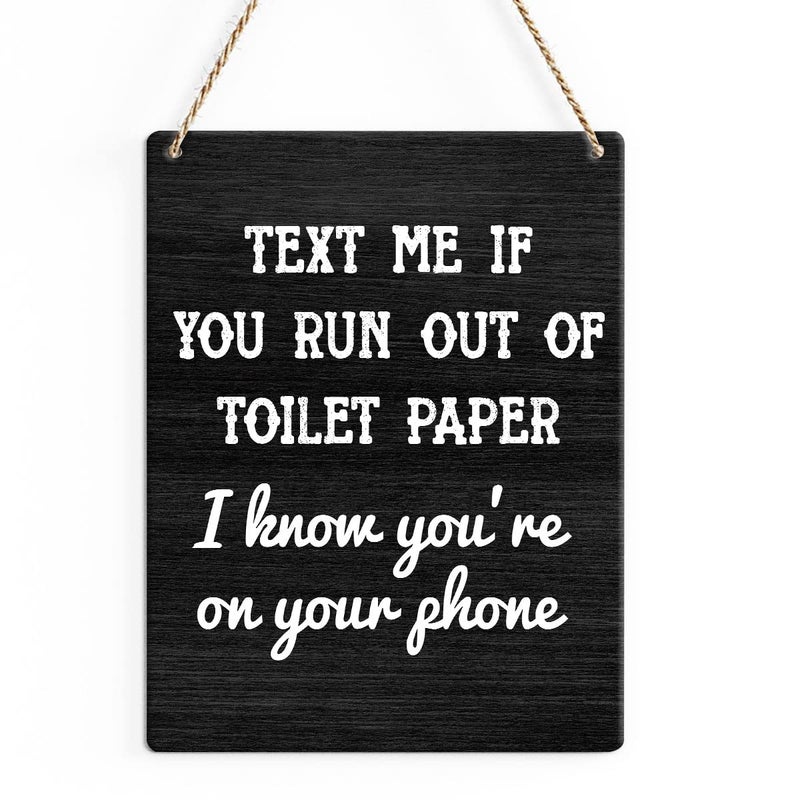 Rustic Bathroom Wood Decor Sign Text Me If You Run out of Toilet Paper Printed Wood Sign Wall Art Hanging Door Sign Decorative Wood Sign Home Bathroom Toilet Decor 8 x 10