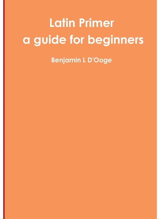 Latin Primer: a guide for beginners  - Image 1