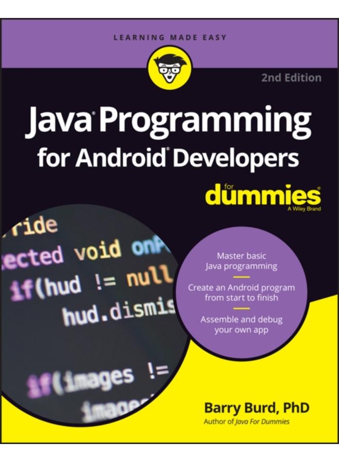 Java Programming for Android Developers For Dummies 