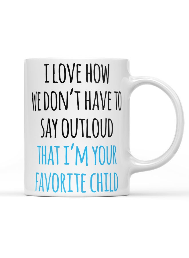 LIT Coffee Mug Funny Sibling RivalryWhite Mug Fathers Gift Dad Present for Birthday - Image 1