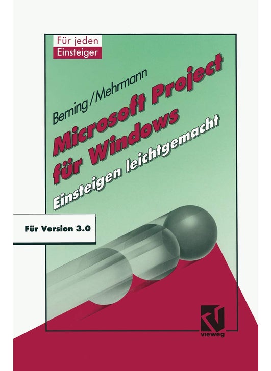 Microsoft Project für Windows: Einsteigen leichtgemacht