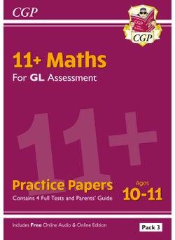 11+ GL Maths Practice Papers: Ages 10-11 - Pack 3 (with Parents' Guide & Online Edition)  - Image 1