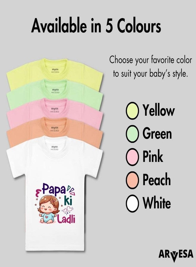 ARVESA Papa Ki Ladli TS-1490 Dad Baby Tshirt for Kids Boys & Girls Half Sleeves Round Neck Clothes Tshirt for Kids Boys 1 Months to 6 Years Dress - Image 4