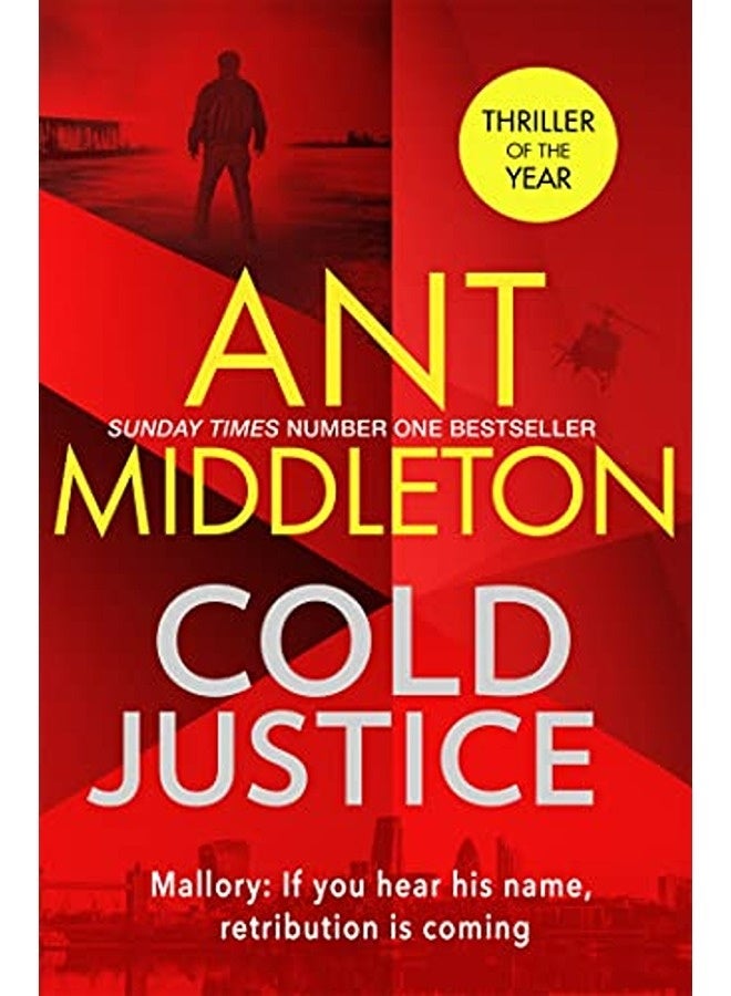 Cold Justice: The Sunday Times bestselling thriller