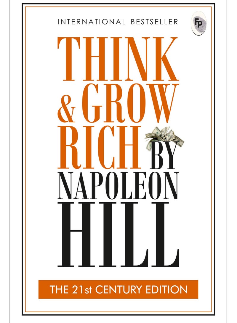Think & Grow Rich The 21St Century Edition Napoleon Hill 