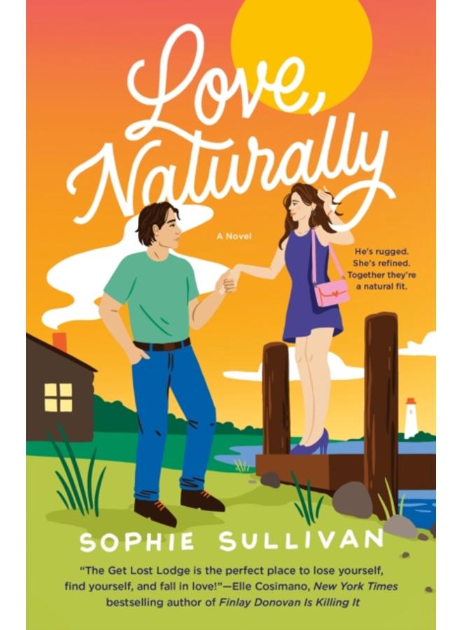 Love, Naturally : A Novel : 1 