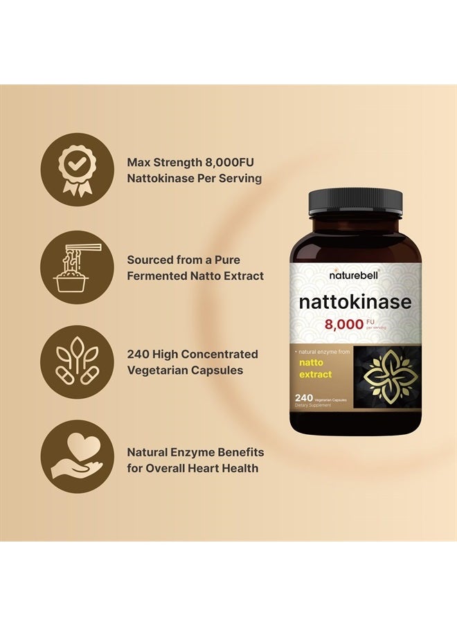 NatureBell - Nattokinase Supplement 8,000 FU Per Serving, 240 Veggie Capsules | Traditional Natto Extract Source – Max Strength Enzyme & Heart Health Support – Non-GMO - Image 1