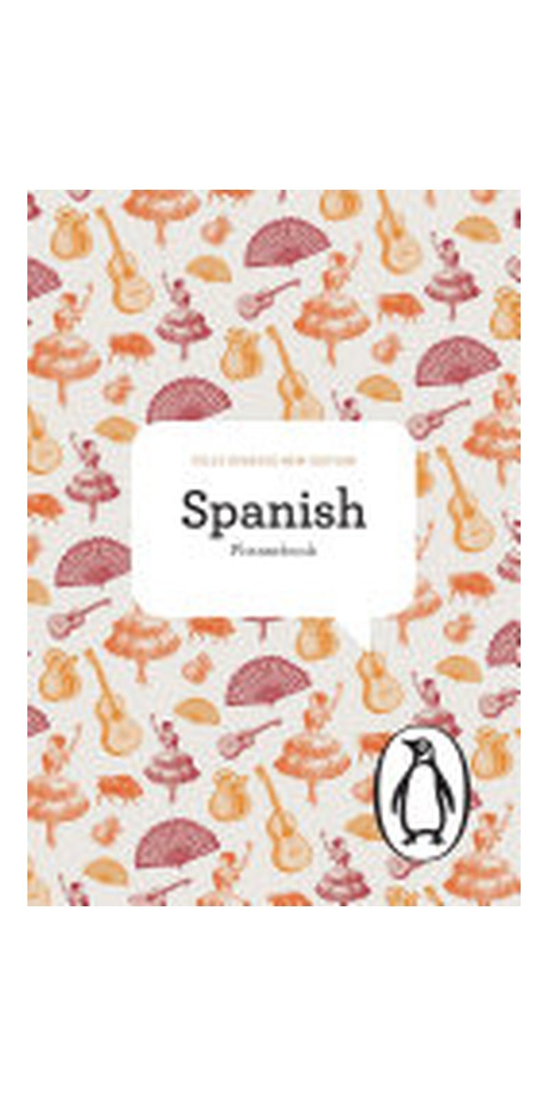 The Penguin Spanish Phrasebook: Fourth Edition - Image 1