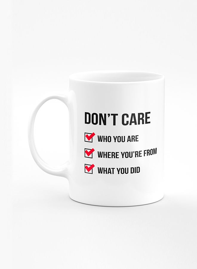 Stylizedd Designer Printed Coffee Mug with Heavy Duty Handle 11oz Ceramic Personalised Gift Mugs Cup [Microwave Safe & Dishwasher Proof] - Don't Care - Image 1