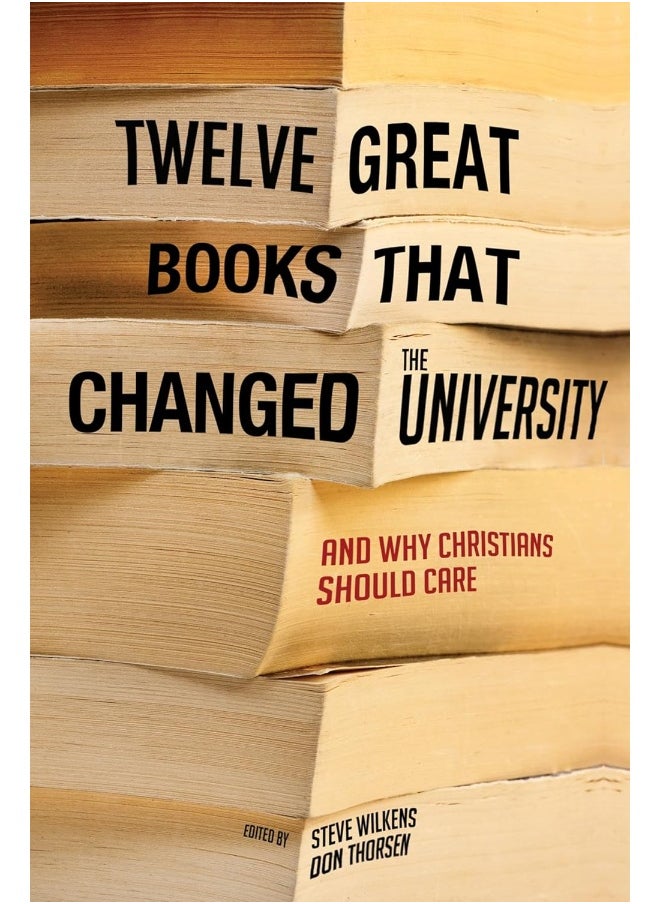 Twelve Great Books that Changed the University 