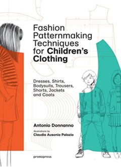 Fashion Patternmaking Techniques For Children'S Clothing 