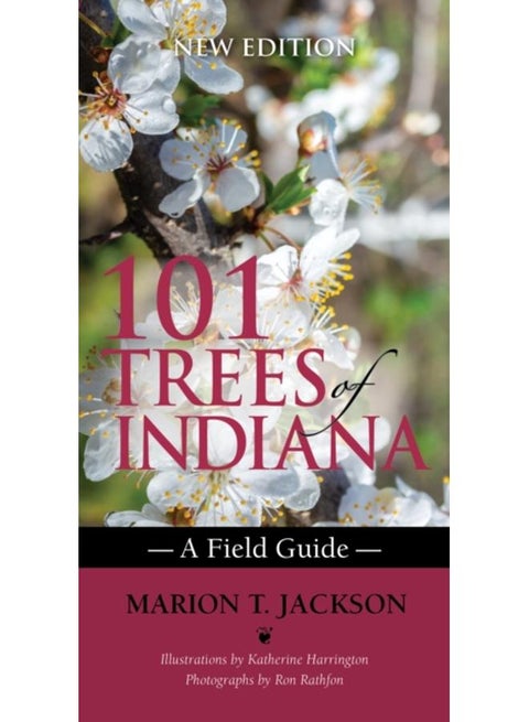 101 Trees of Indiana : A Field Guide