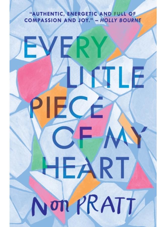 Every Little Piece of My Heart 