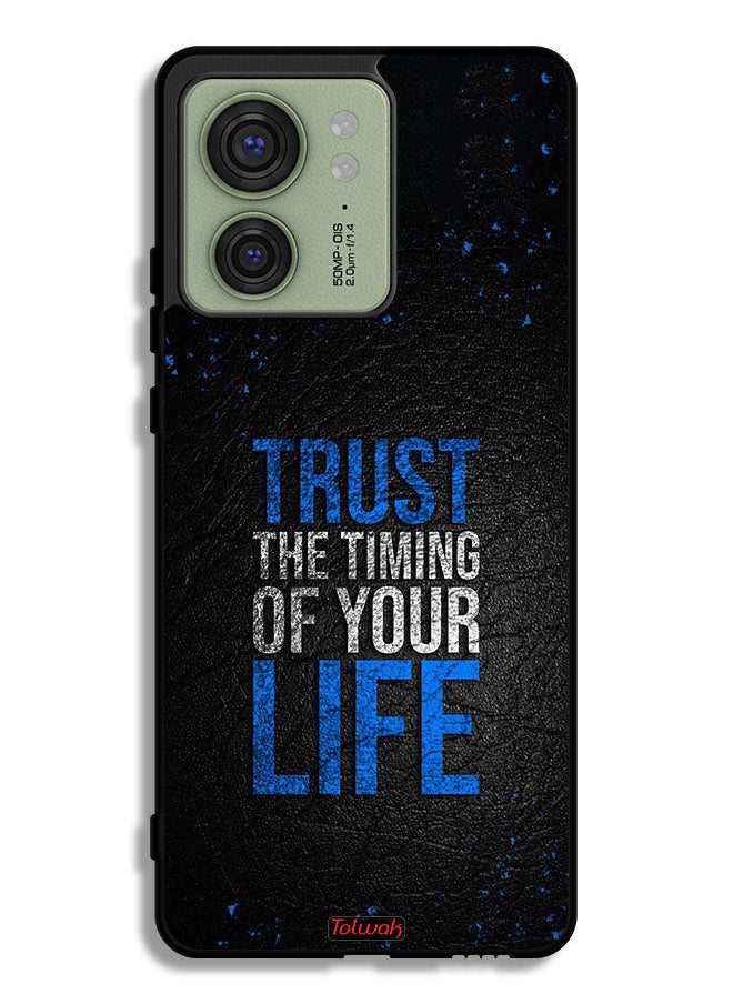 Tolwak - Motorola Edge 40 Protective Case Cover Trust The Timing Of Your Life - Image 1