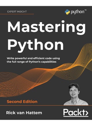 Packt Mastering Python - Second Edition: Write powerful and efficient code using the full range of Python's capabilities - pzsku/ZF1521F8E8115CCB75AB1Z/45/1759566556/647f7166-6a25-4edd-8443-45736798d9c5