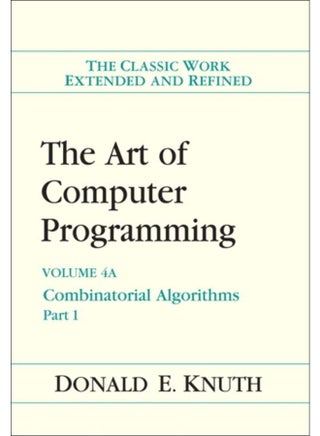 Art of Computer Programming, The : Combinatorial Algorithms, Volume 4A, Part 1 - pzsku/ZF15BA5D18F4683AC634FZ/45/_/1721460219/7964d070-625a-465d-8129-20ae323dd01c