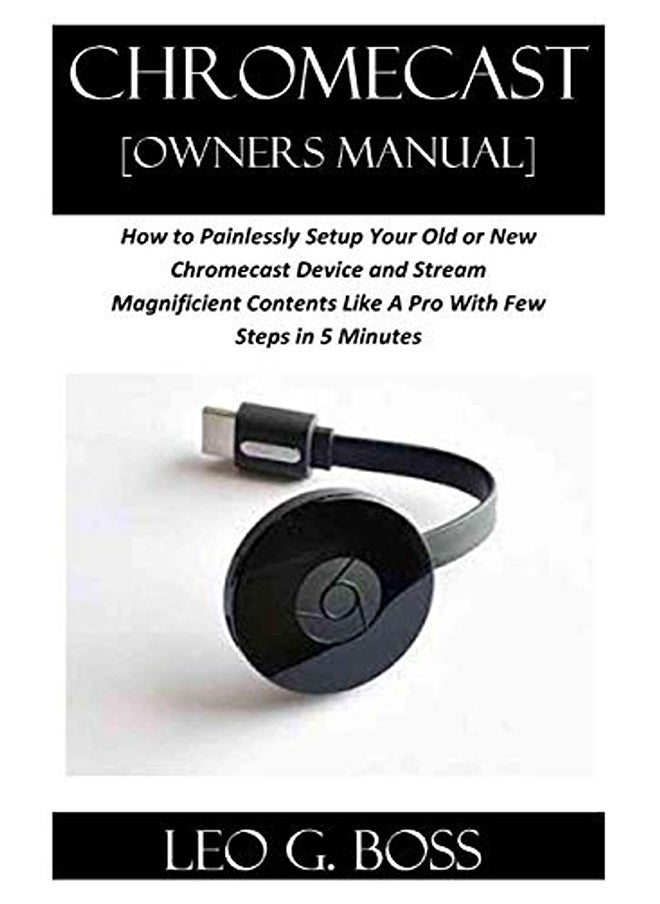 CHROMECAST [Owners Manual] 
