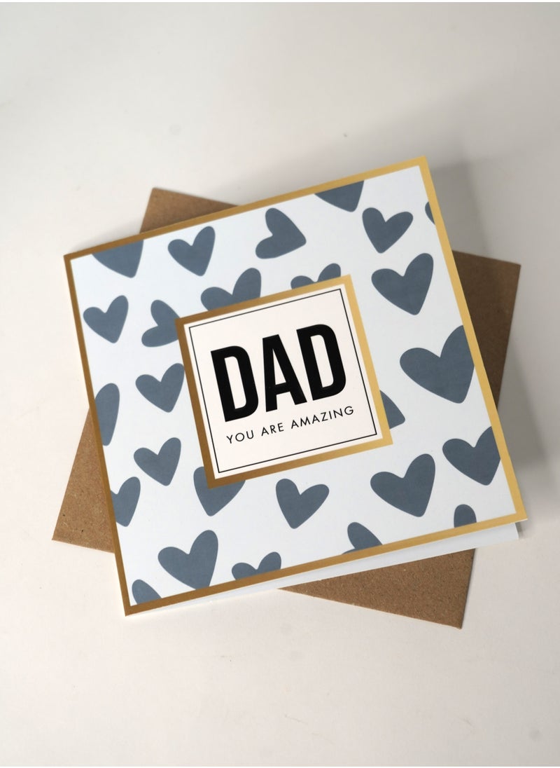 Dad You are Amazing UV Greeting Card