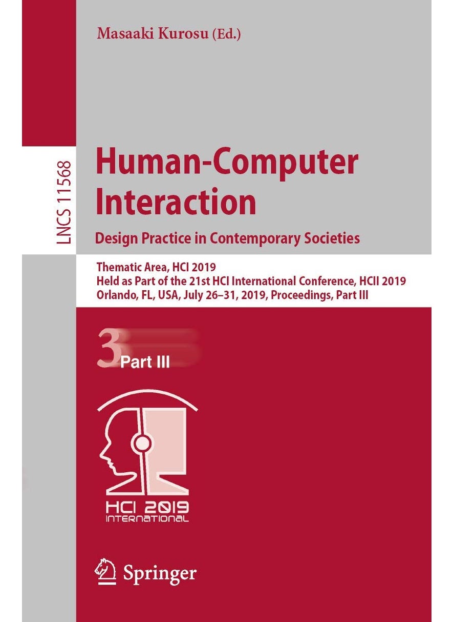 Human-Computer Interaction. Design Practice in Con: Thematic Area, Hci 2019, Held as Part of the 21st 