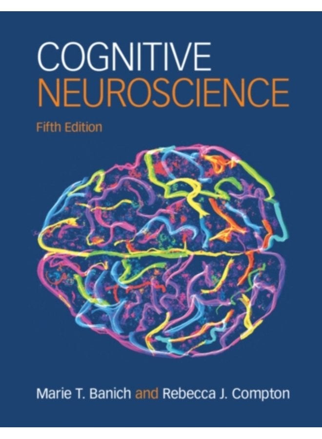 Cognitive Neuroscience - Hardback