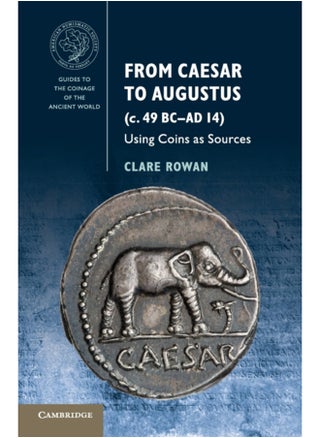 From Caesar to Augustus (c. 49 BC-AD 14) : Using Coins as Sources - pzsku/ZF17A4AA3C43F007E7D6CZ/45/_/1694515578/d3a1301c-6ecb-48b9-8495-693305453f18