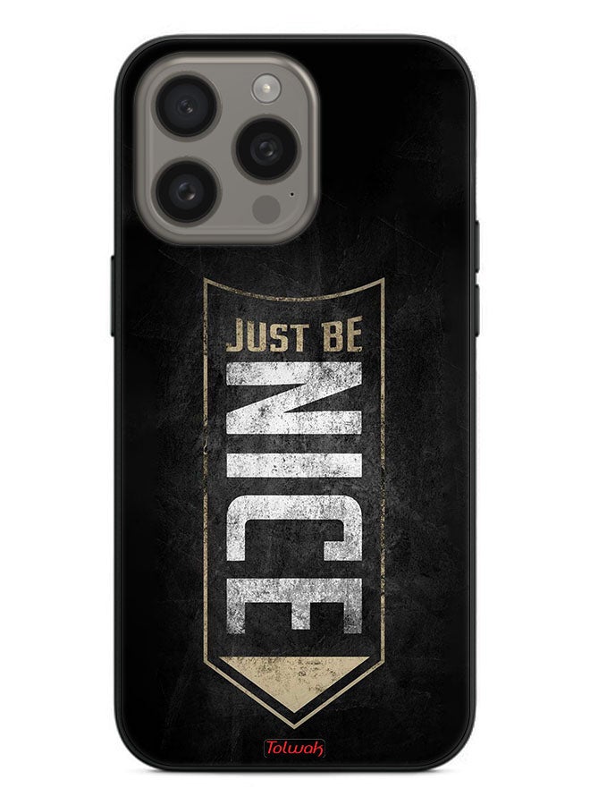 Apple iPhone 15 Pro Protective Case Cover Just Be Nice