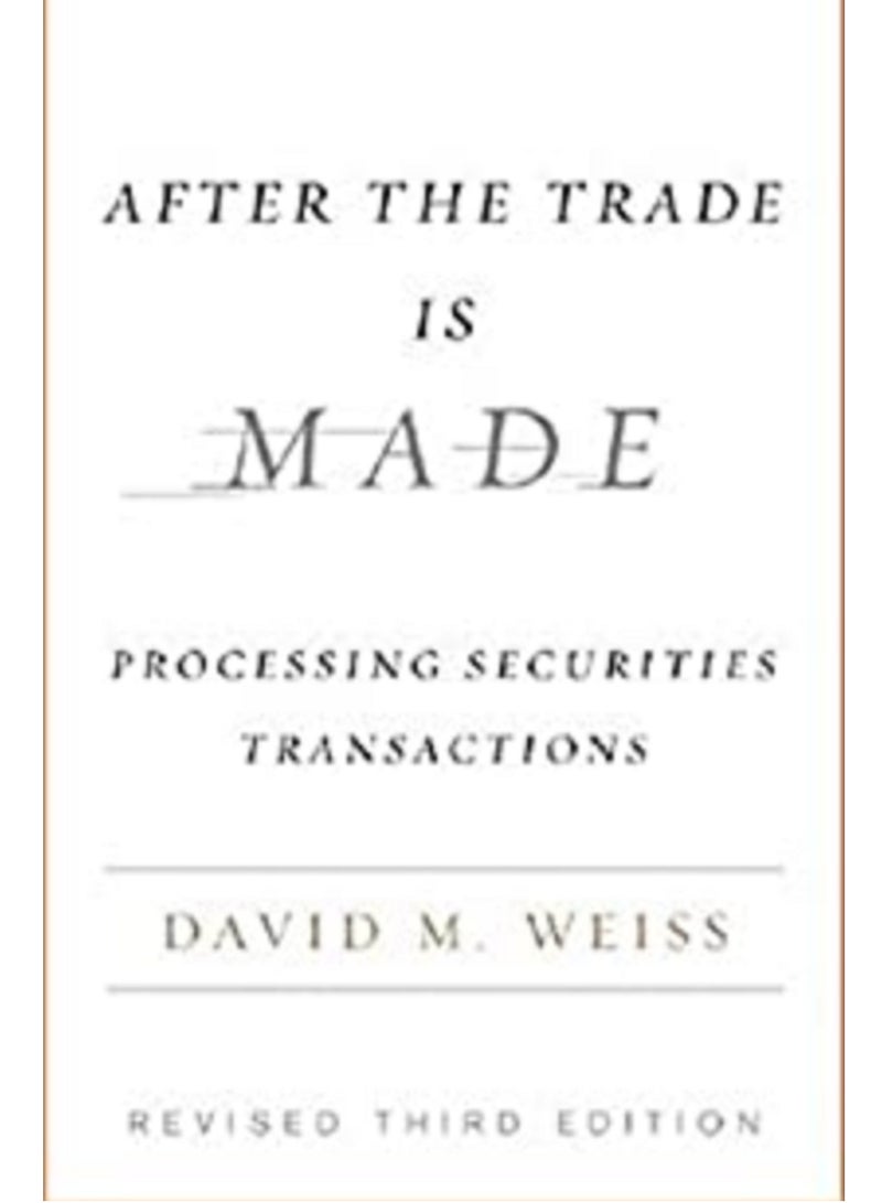 After the Trade Is Made 