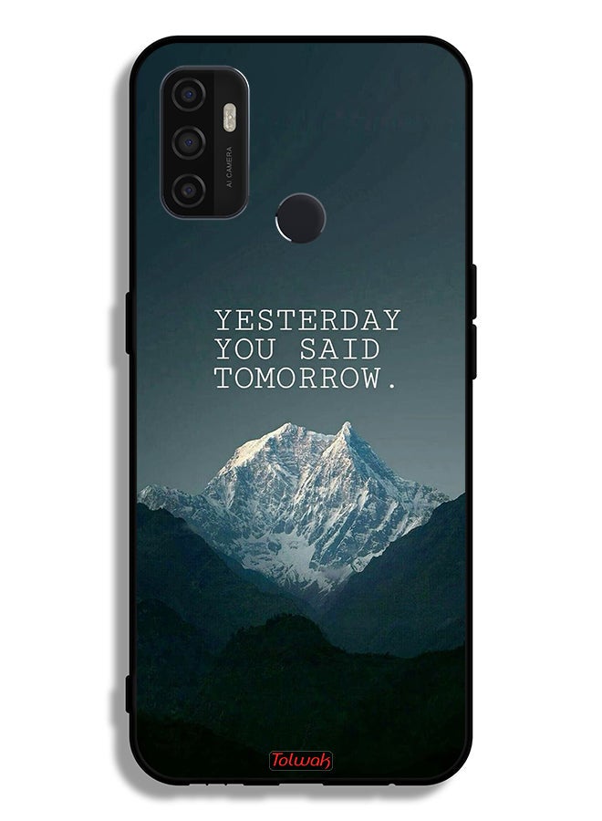Tolwak Oppo A32 Protective Case Cover Yesterday You Said Tomorrow - Image 2
