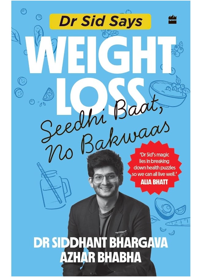 null - Dr Sid Says: Weight Loss. Seedhi Baat, No Bakwaas. - Image 1