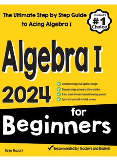 Algebra I for Beginners: The Ultimate Step by Step Guide to Acing Algebra I 