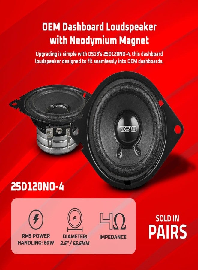 DS18 25D120NO-4 2.5" OEM Dashboard Loudspeaker 4 Ohm with Neodymium Magnet, OEM Speakers Great for Dashboards, Universal Fit - Image 2
