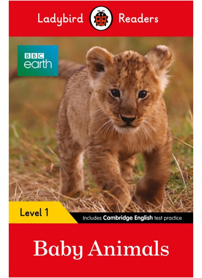 Ladybird Readers Level 1 - BBC Earth - Baby Animals (ELT Graded Reader) 
