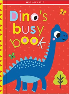 Dino'S Busy Book: Scholastic Early Learners (Touch And Explore)