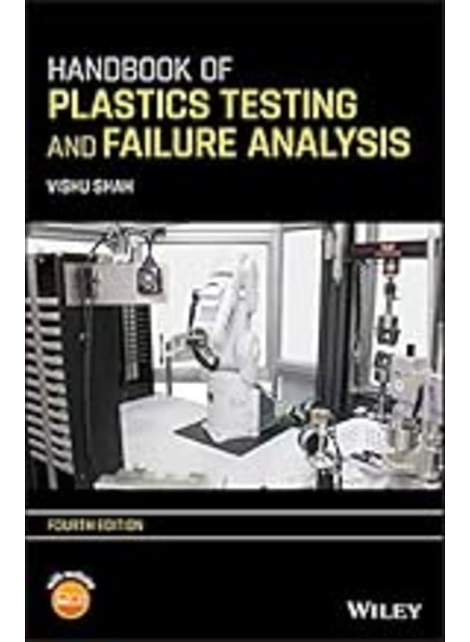 Handbook of Plastics Testing and Failure Analysis+ CD Rom