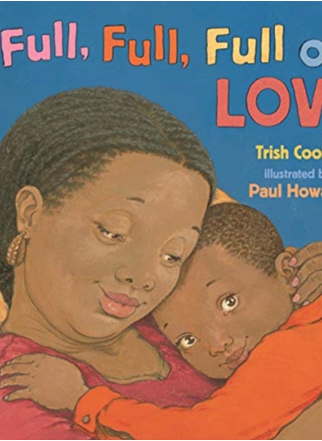 Full, Full, Full of Love 