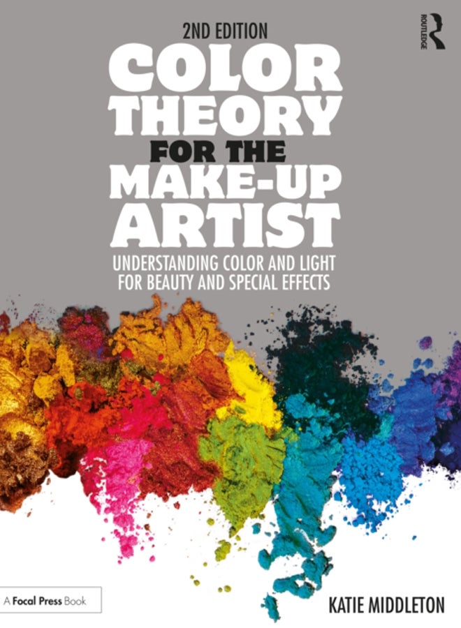 Color Theory for the Make-up Artist : Understanding Color and Light for Beauty and Special Effects 