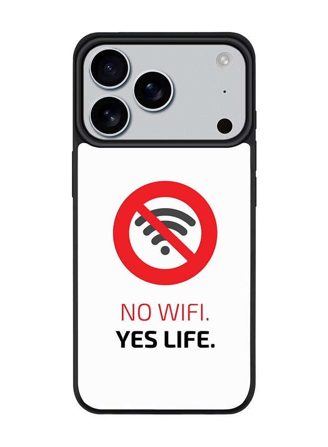 Stylizedd iPhone 17 Pro Case, [Compatible with MagSafe] Slim Magnetic cover Phone Case iPhone 17 Pro -No Wifi, Yes Life - Image 1