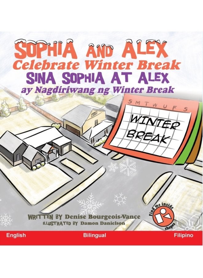 Sophia and Alex Celebrate Winter Break Sina Sophia at Alex ay Nagdiriwang ng Winter Break - Hardback