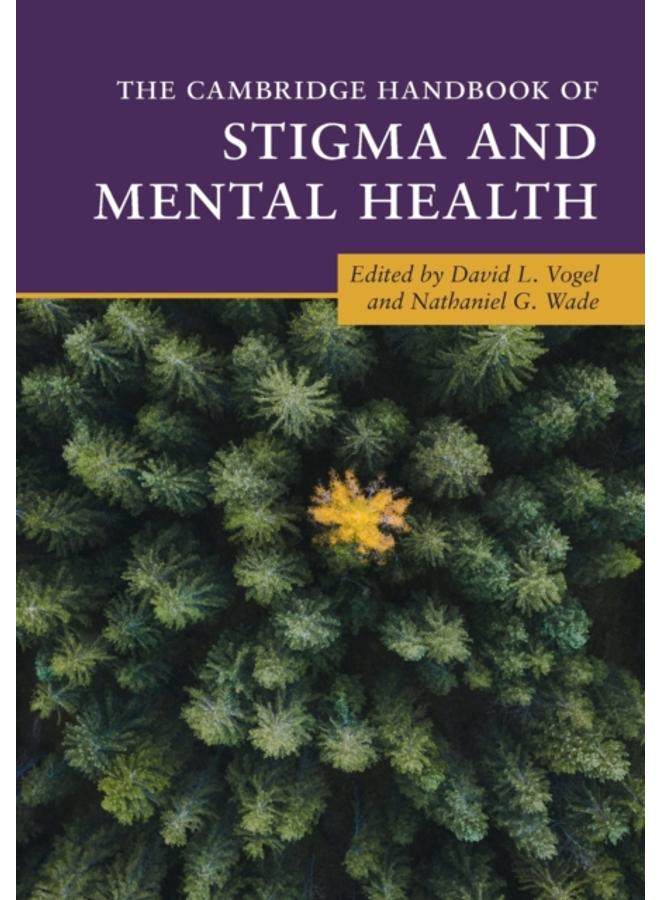 The Cambridge Handbook of Stigma and Mental Health 