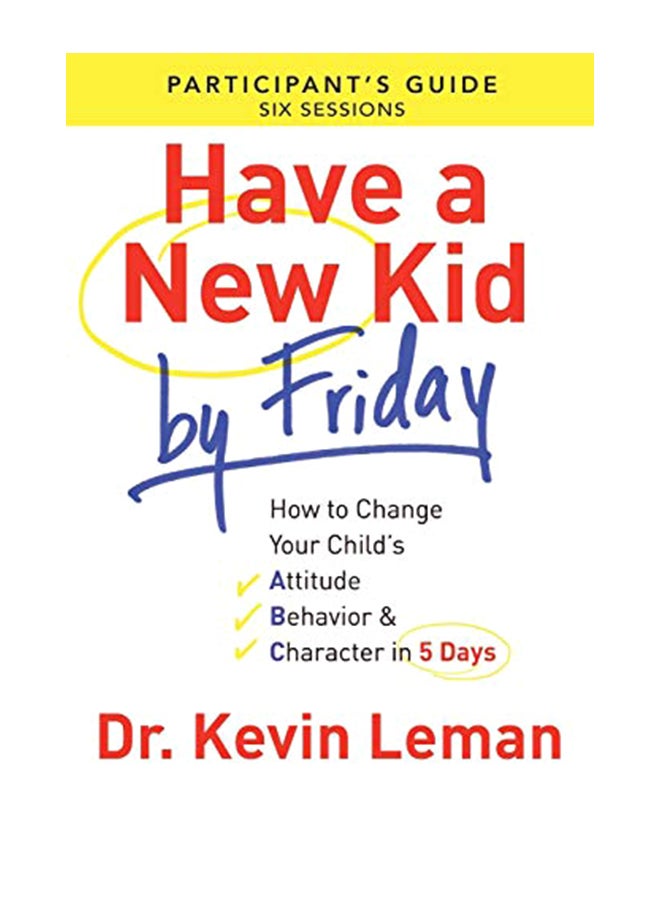 Have A New Kid By Friday