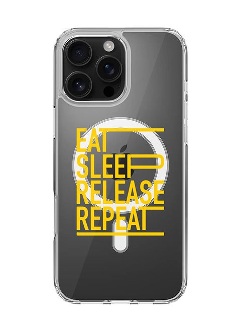 For iPhone 16 Pro Max Case [Compatible with MagSafe] Slim Magnetic cover Clear Phone Case - Eat Sleep Release Repeat