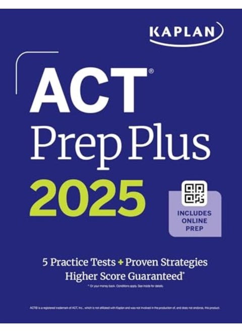 Act Prep Plus 2025 Includes 5 Full Length Practice Tests 100S Of Practice Questions And 1 Year Ac