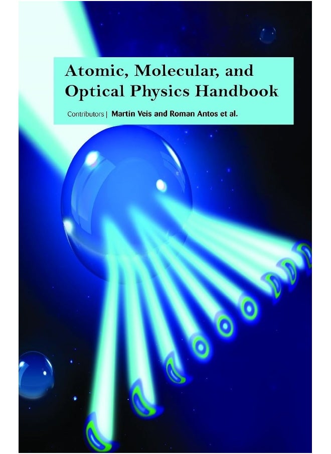 Atomic, Molecular, and Optical Physics Handbook 