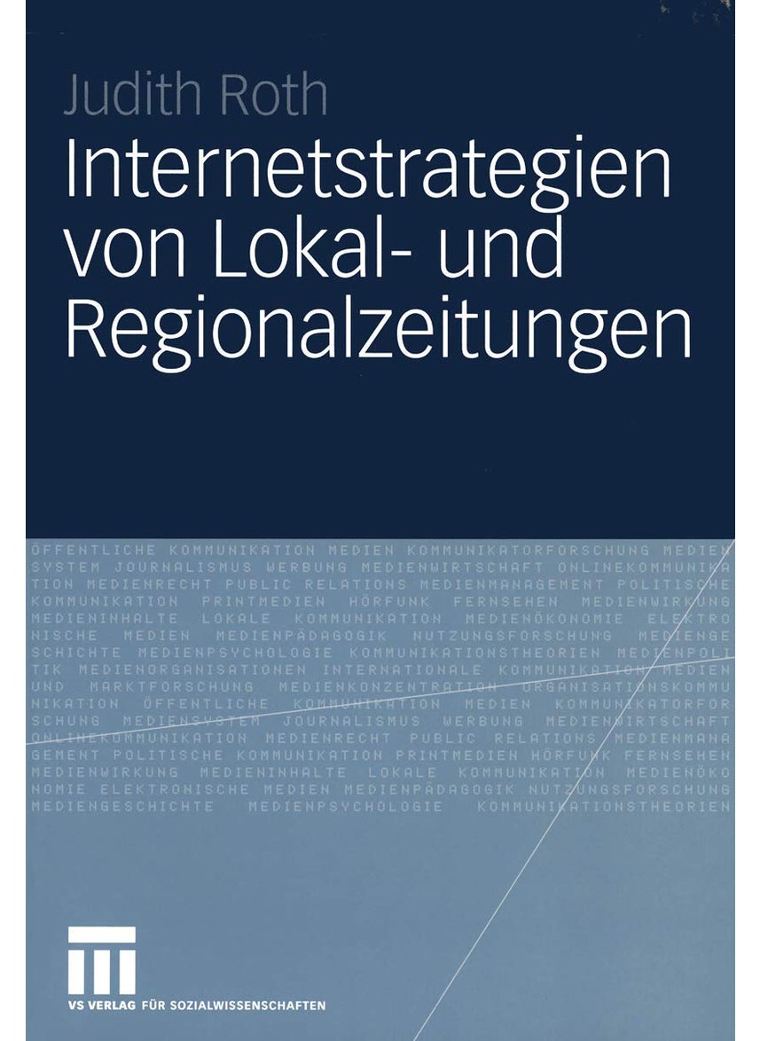 Internetstrategien Von Lokal- Und Regionalzeitungen 
