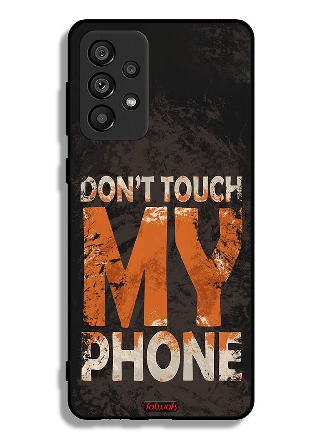Tolwak Samsung Galaxy A73 5G Protective Case Cover Do Not Touch My Phone - Image 1