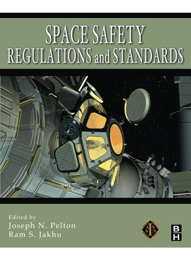 Space Safety Regulations and Standards 